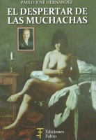 Tapa del libro de Ediciones Fabro:Le lever de la bonne("El despertar de la criada") Eduardo Sívori, argentino, 1887. Reproducción del oleo sobre tela pintado en París al que Pablo José Hernández le agregó un cuadro con la figura de Evita.